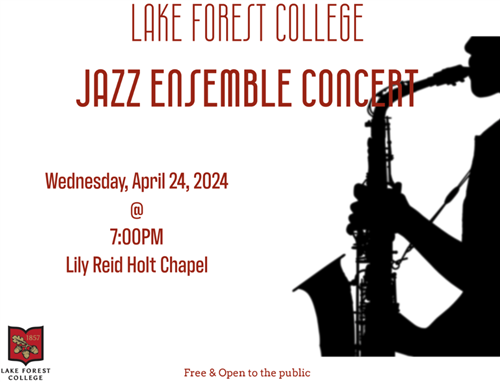 jazz ensemble concert 4/24, 7pm, Lily Reid Holt Chapel