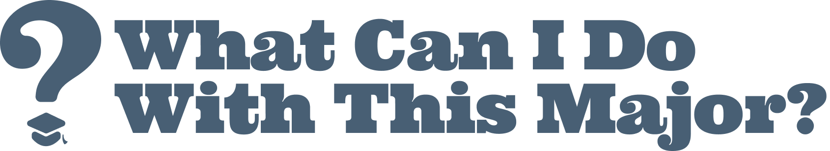 What Can I Do With This Major logo