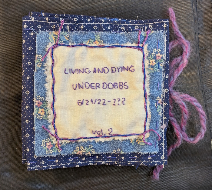 Living and Dying Under Dobbs